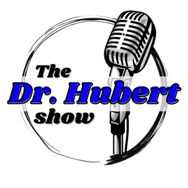 The Dr Hubert Show