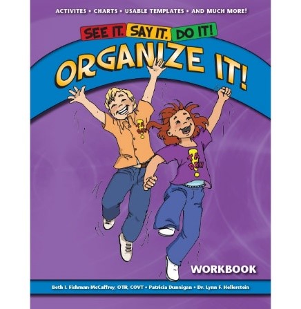 See It. Say It. Do It! Organize It! by Dr. Lynn Hellerstein
